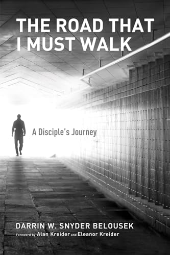 Stock image for The Road That I Must Walk: A Disciple's Journey for sale by Lakeside Books