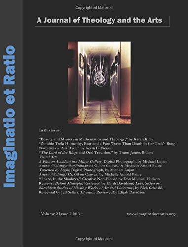 9781625644671: Imaginatio et Ratio: A Journal of Theology and the Arts, Volume 2, Issue 2, 2013