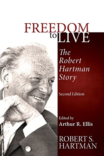 Stock image for Freedom to Live: The Robert Hartman Story, Second Edition, 2013 for sale by Windows Booksellers