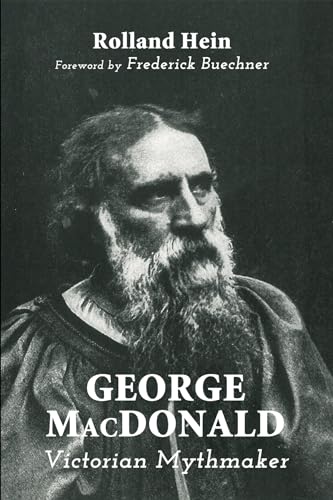9781625645074: George Macdonald: Victorian Mythmaker