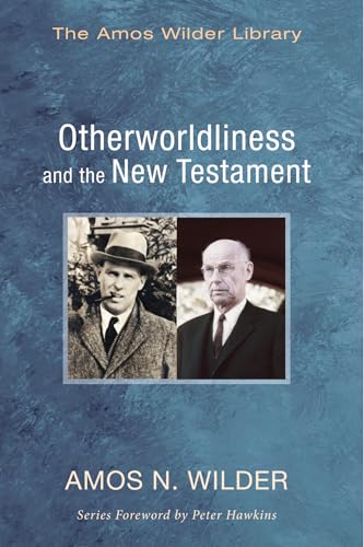 Beispielbild fr Otherworldliness and the New Testament zum Verkauf von Windows Booksellers