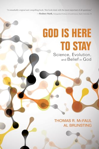 Stock image for God Is Here to Stay: Science, Evolution, and Belief in God for sale by Chiron Media