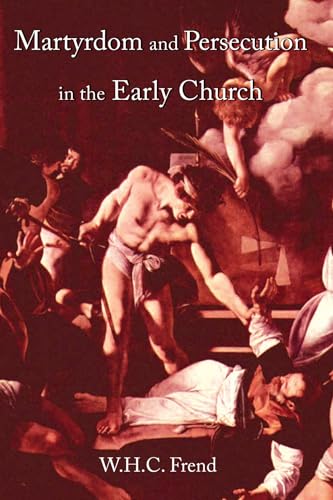 Beispielbild fr Martyrdom and Persecution in the Early Church: A Study of Conflict from the Maccabees to Donatus zum Verkauf von Windows Booksellers