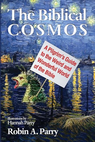 Beispielbild fr The Biblical Cosmos zum Verkauf von ThriftBooks-Atlanta