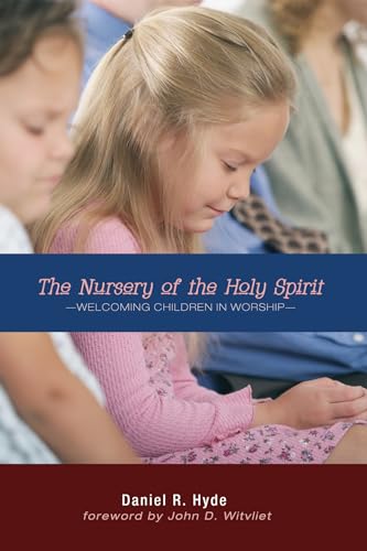 Imagen de archivo de The Nursery of the Holy Spirit: Welcoming Children in Worship a la venta por HPB Inc.