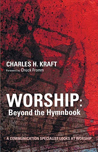 Beispielbild fr Worship: Beyond the Hymnbook: A Communication Specialist Looks at Worship zum Verkauf von Windows Booksellers