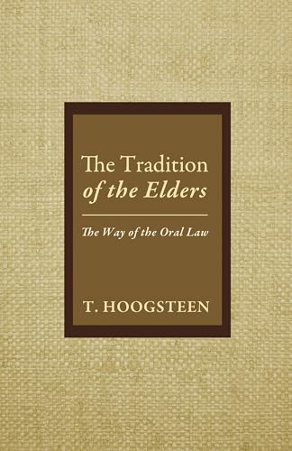 Imagen de archivo de The Tradition of the Elders: The Way of the Oral Law a la venta por Chiron Media