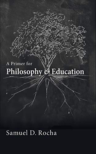 Stock image for A Primer for Philosophy and Education for sale by BooksRun