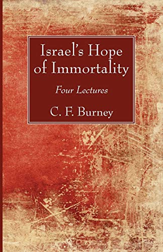 Beispielbild fr Israel's Hope of Immortality: Four Lectures zum Verkauf von Windows Booksellers