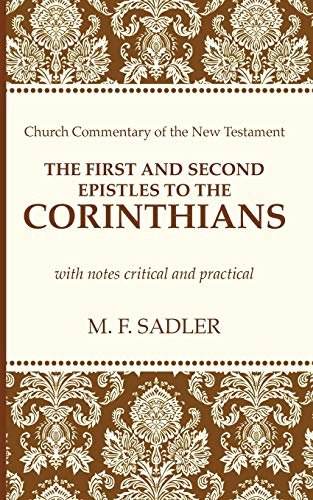 Beispielbild fr The First and Second Epistle to the Corinthians: With Notes Critical and Practical zum Verkauf von Windows Booksellers