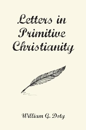 9781625649935: Letters in Primitive Christianity