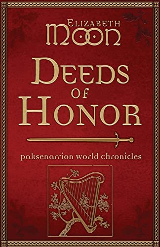 Beispielbild fr Deeds of Honor: Paksenarrion World Chronicles zum Verkauf von BooksRun