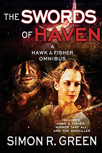 Beispielbild fr The Swords of Haven: A Hawk & Fisher Omnibus: Volume 1 zum Verkauf von WorldofBooks