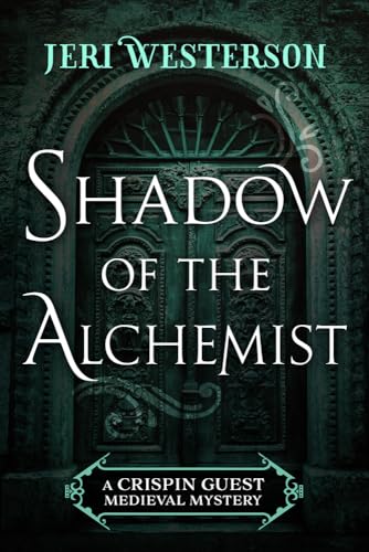9781625674050: Shadow of the Alchemist (A Crispin Guest Medieval Mystery)