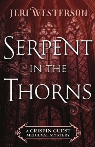 Beispielbild fr Serpent in the Thorns (A Crispin Guest Medieval Mystery) zum Verkauf von Save With Sam