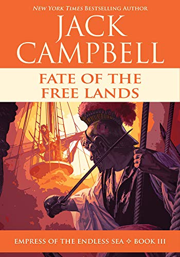 Stock image for Fate of the Free Lands (Empress of the Endless Sea) for sale by SecondSale