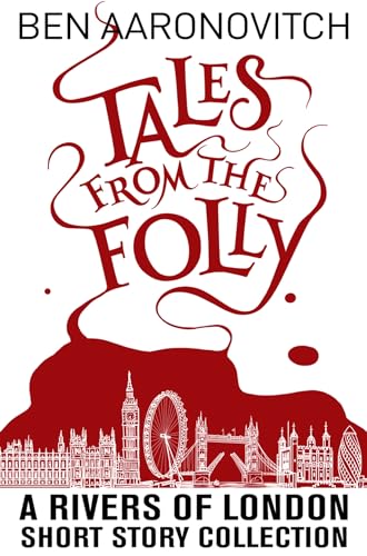 Beispielbild fr Tales from the Folly: A Rivers of London Short Story Collection zum Verkauf von WorldofBooks