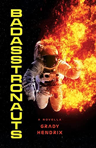 Stock image for BadAsstronauts for sale by Bookmonger.Ltd