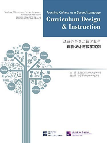 Stock image for Teaching Chinese as a Second Language: Curriculum Design & Instruction for sale by Textbooks_Source