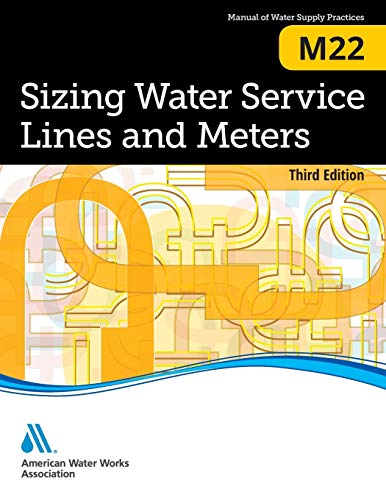 Imagen de archivo de M22 Sizing Water Service Lines and Meters, Third Edition (AWWA Manuals) a la venta por Save With Sam