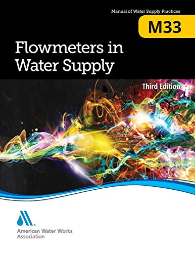 9781625762801: M33 Flowmeters in Water Supply, Third Edition