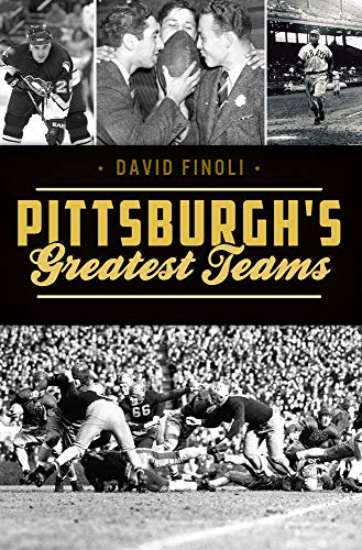 Beispielbild fr Pittsburgh's Greatest Teams zum Verkauf von AwesomeBooks