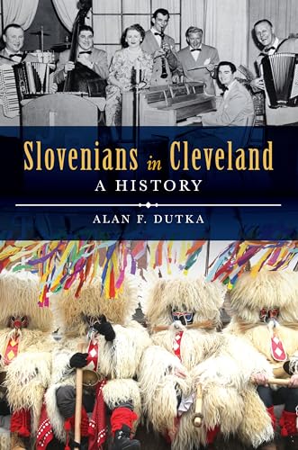 Beispielbild fr Slovenians in Cleveland : A History zum Verkauf von Better World Books