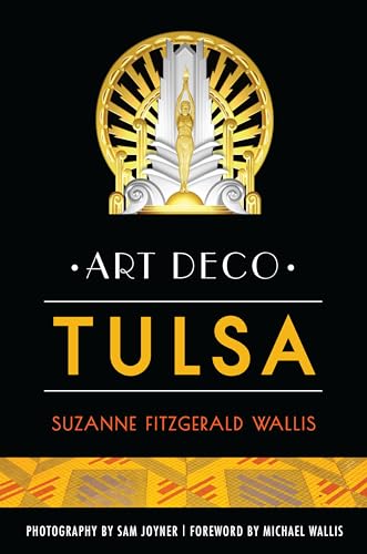 9781625859891: Art Deco Tulsa (Landmarks)
