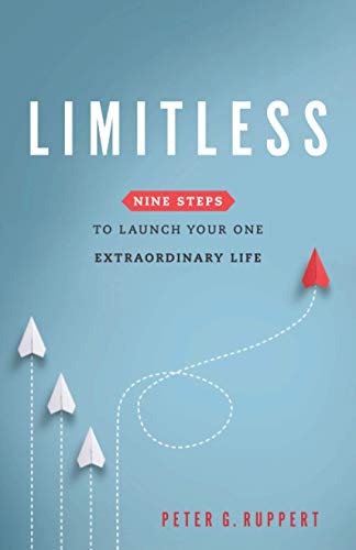 Stock image for Limitless: Nine Steps to Launch Your One Extraordinary Life for sale by BooksRun