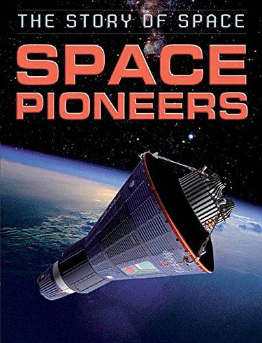 Stock image for Space Pioneers for sale by Better World Books: West