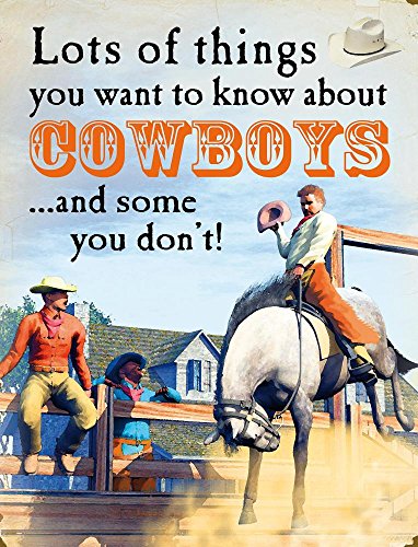 Beispielbild fr Lots of Things You Want to Know About Cowboys.and some you don't! zum Verkauf von SecondSale