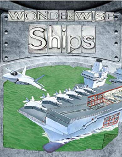 Imagen de archivo de Ships (Wonderwise) a la venta por Open Books West Loop