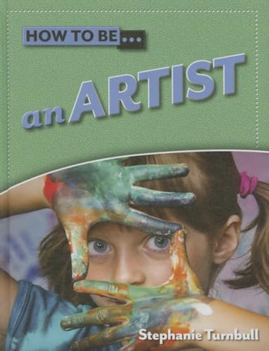 9781625883650: An Artist (How to Be...)