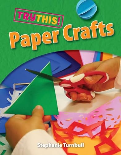 9781625883735: Paper Crafts (Try This!)