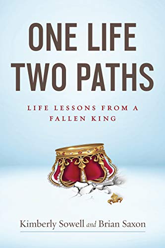 Imagen de archivo de One Life, Two Paths: Life Lessons from a Fallen King a la venta por Revaluation Books