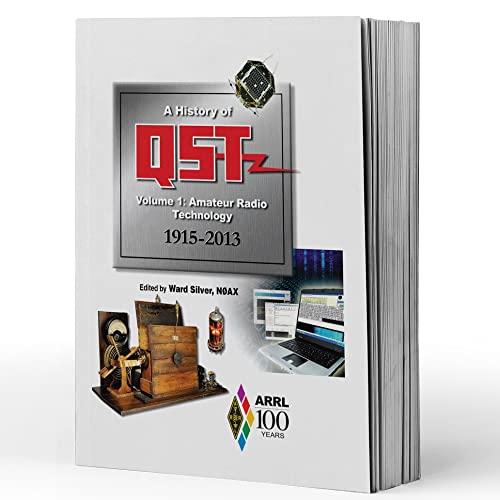 Imagen de archivo de A History of QST  " Volume 1: Technology 1915-2013 a la venta por HPB-Red