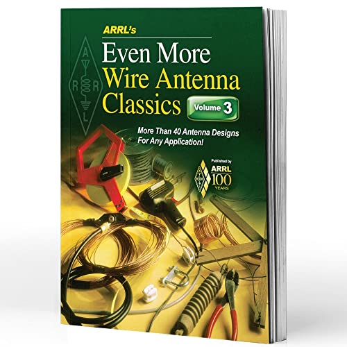 Stock image for ARRL's Even More Wire Antenna Wire Classics Volume 3    More than 40 Antenna Designs for Any Application for sale by BooksRun