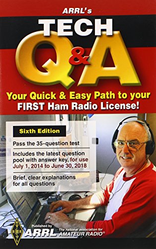 Stock image for Arrl's Tech Q & A: Your Quick & Easy Path to Your First Ham Radio License! for sale by ThriftBooks-Atlanta