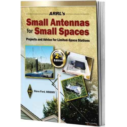 Imagen de archivo de ARRLs Small Antennas for Small Spaces Projects and Advice for Limited Space Stations a la venta por Goodwill Southern California