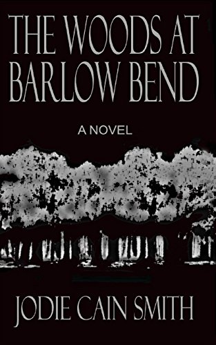 Beispielbild fr The Woods at Barlow Bend zum Verkauf von Wonder Book