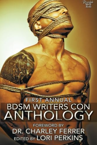 Stock image for First Annual BDSM Writers Con Anthology for sale by Revaluation Books