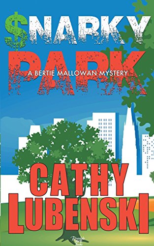 Beispielbild fr Snarky Park: A Bertie Mallowan Mystery: Volume 1 zum Verkauf von Revaluation Books