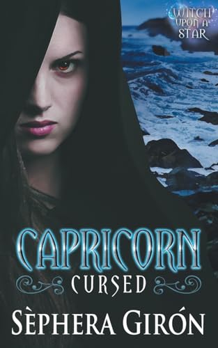 Beispielbild für Capricorn: Cursed - Book One of the Witch Upon a Star Series zum Verkauf von SecondSale