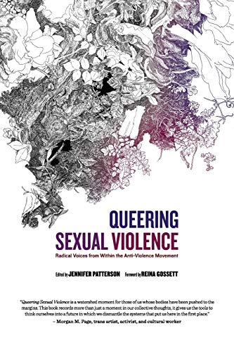 Beispielbild fr Queering Sexual Violence - Radical Voices from Within the Anti-Violence Movement zum Verkauf von HPB-Emerald