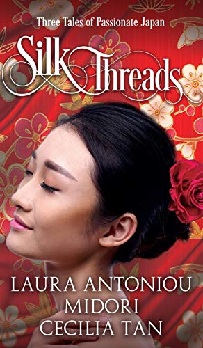 9781626015340: Silk Threads: Three Tales of Passionate Japan