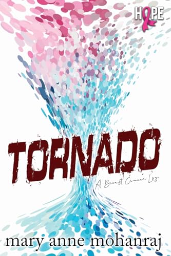 Stock image for Tornado: A Breast Cancer Log for sale by California Books