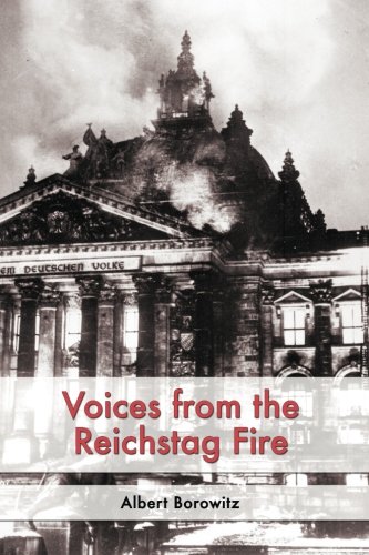 Beispielbild fr Voices from the Reichstag Fire zum Verkauf von HPB-Emerald