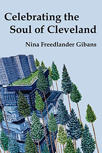 9781626130760: Celebrating the Soul of Cleveland