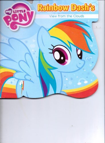 Stock image for My Little Pony Rainbow Dash's View From the Clouds for sale by Gulf Coast Books