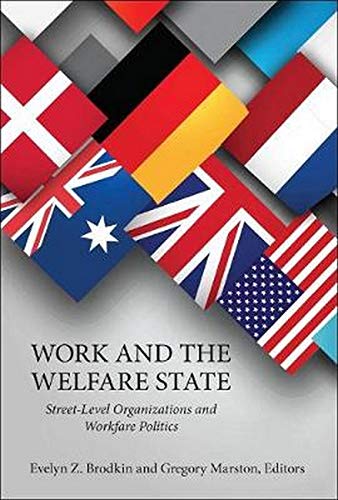 Beispielbild fr Work and the Welfare State: Street-Level Organizations and Workfare Politics (Public Management and Change) zum Verkauf von Bookmans